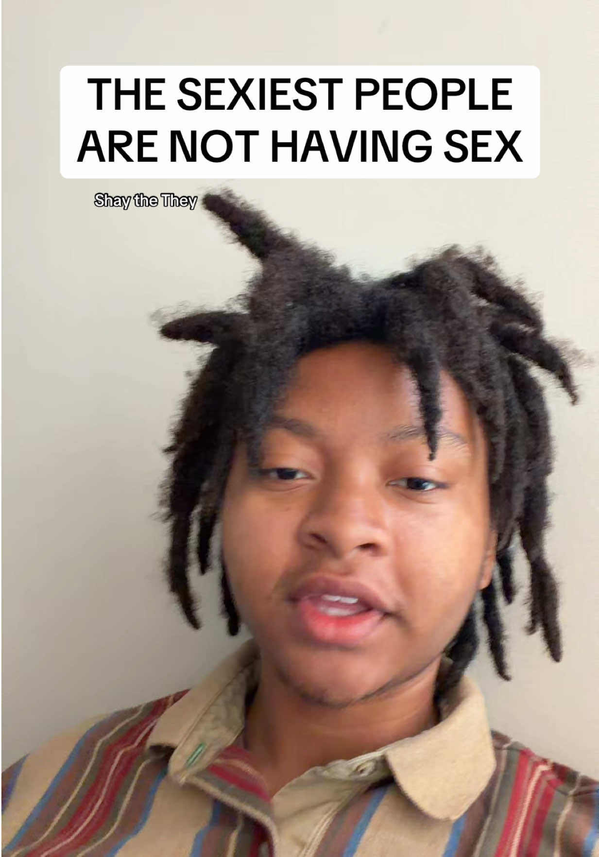 @Shay the They