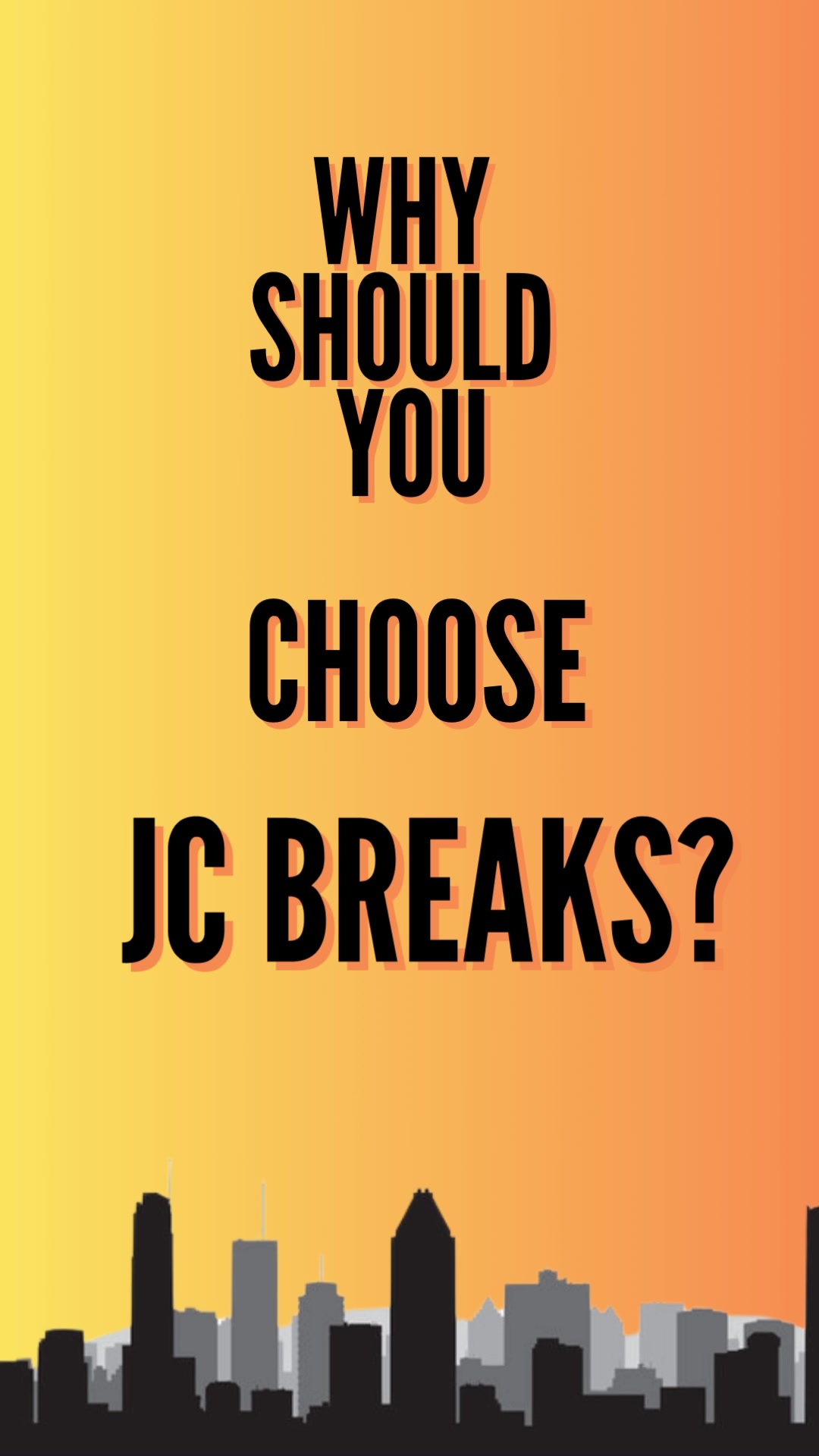 @Jc Breaks