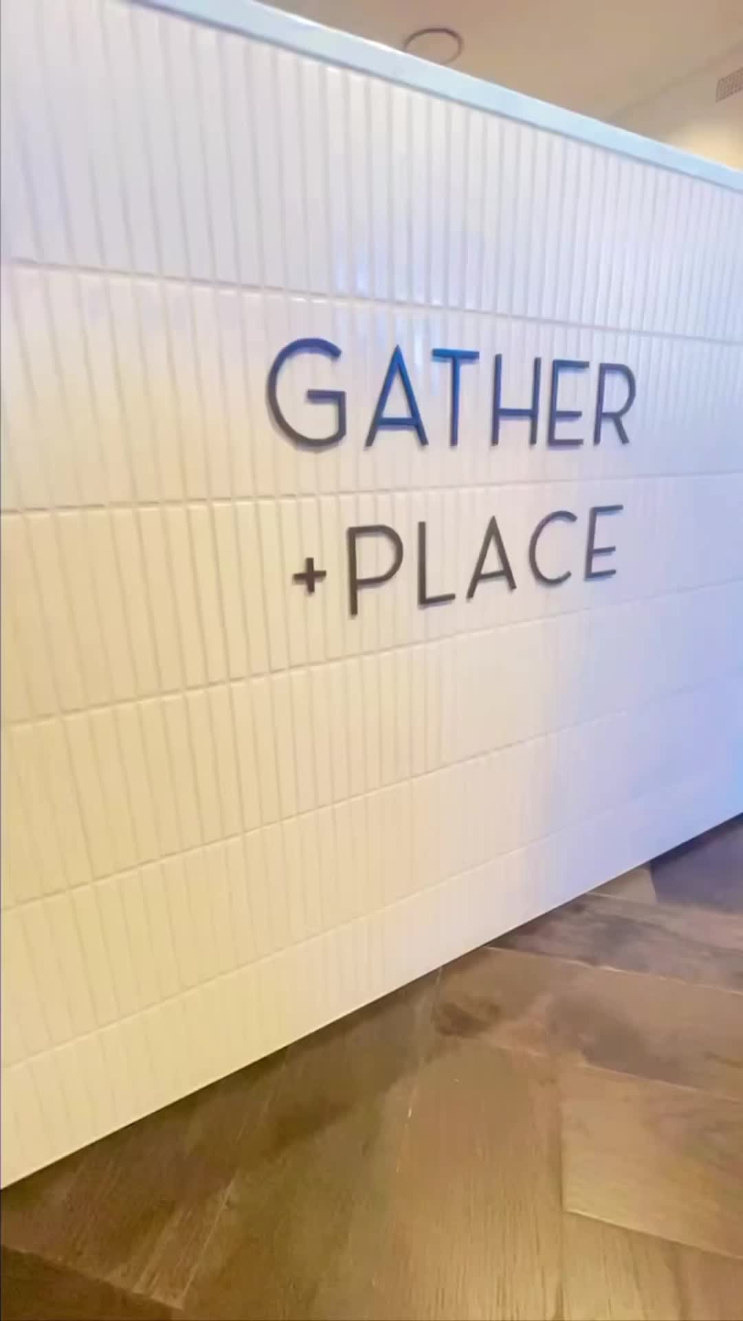 @Gather + Place
