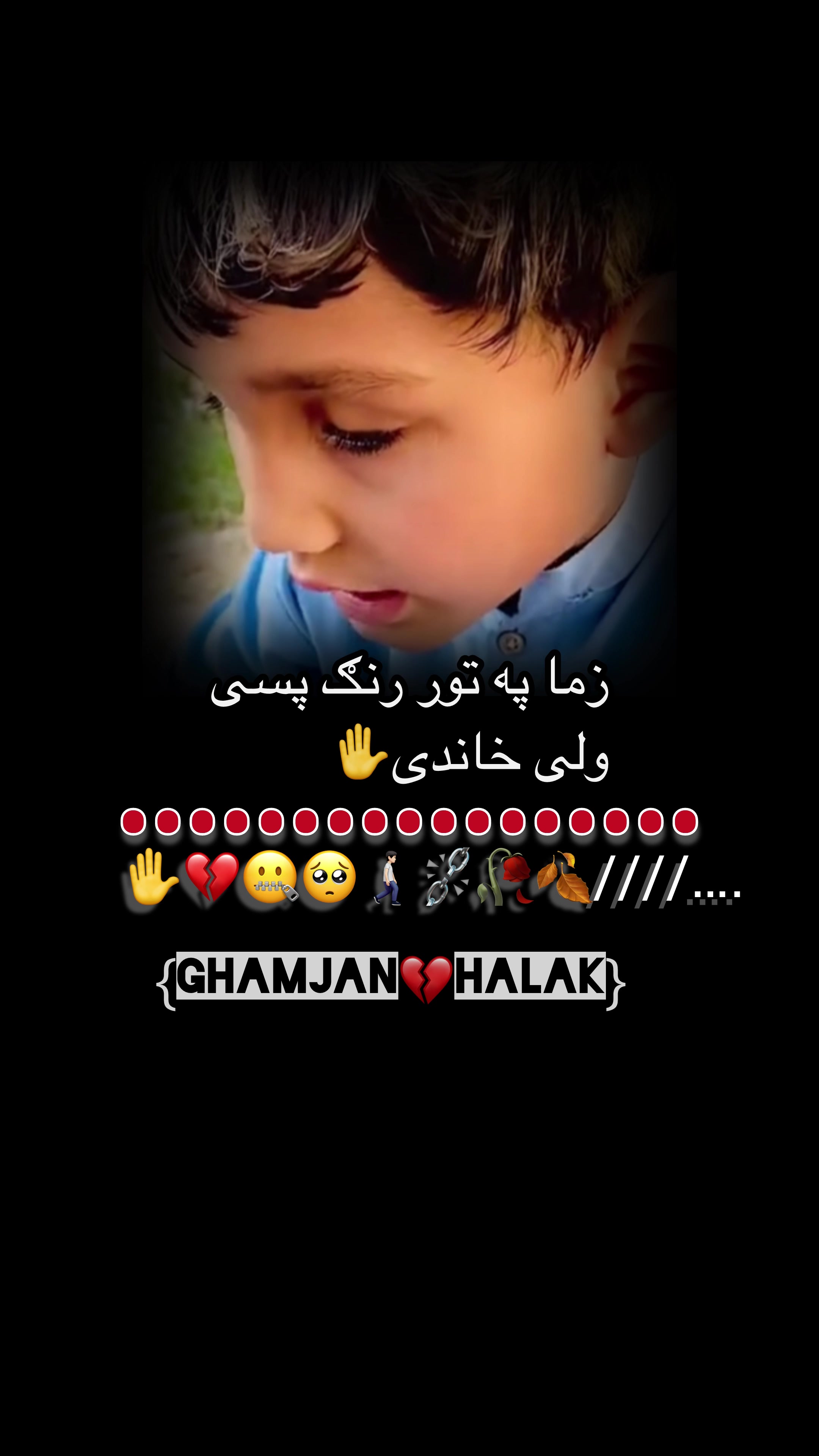@Ghamjan💔Halak
