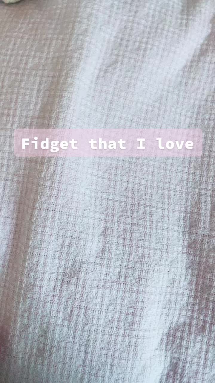 @I love fidgets