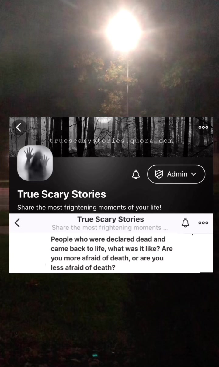 @Quora&rsquo;s True Scary Stories