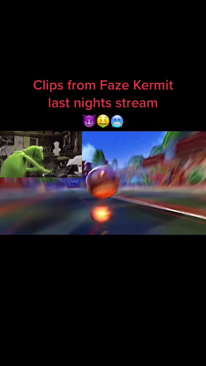 @FaZe Kermit
