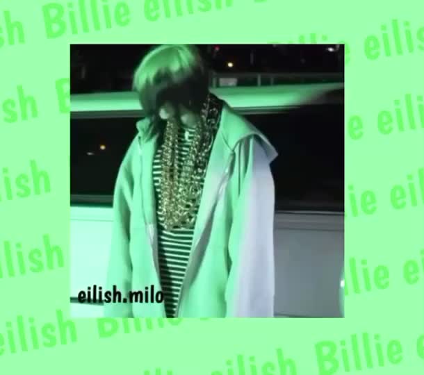 @BILLIE EILISH 💚