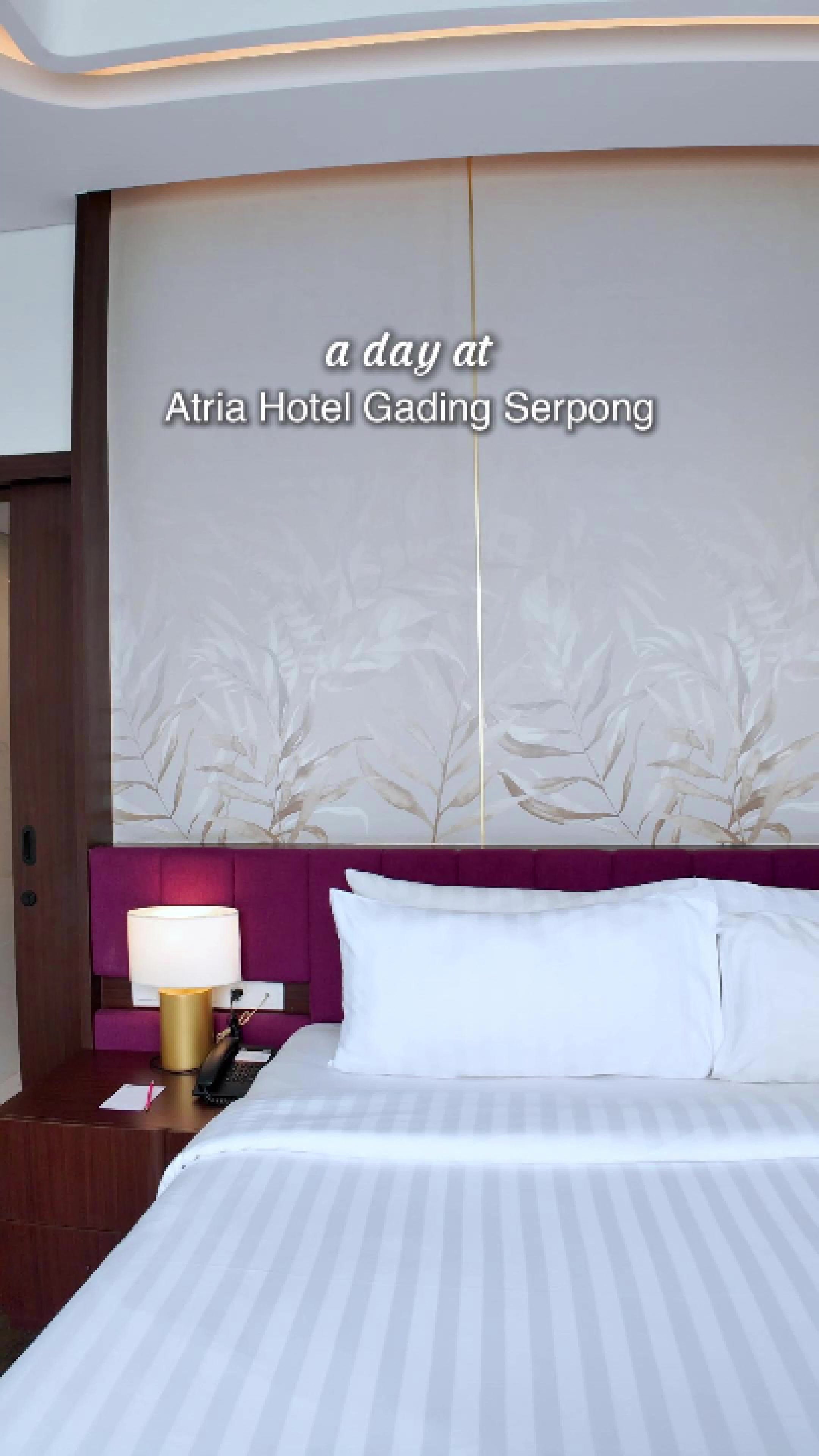 @Atria Hotel Gading Serpong