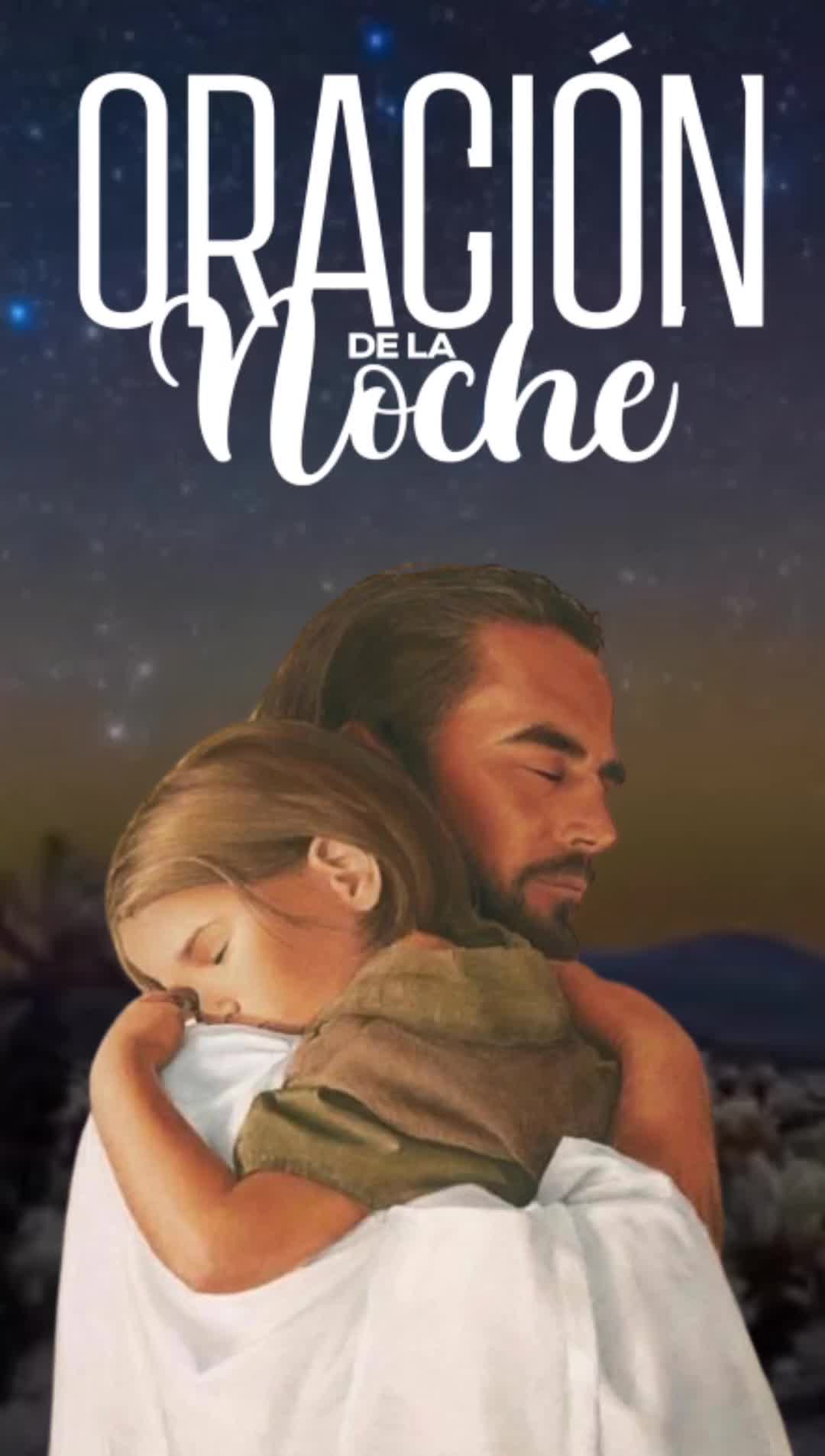 @Oraci&oacute;n de la Noche