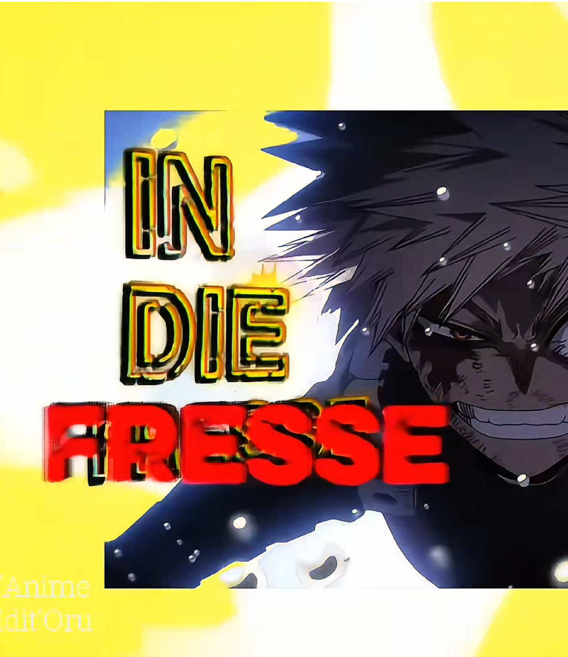 @T‘Anime Edit’Oru