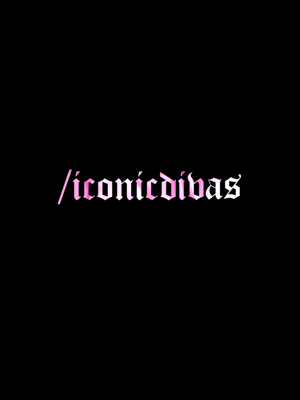 @ICONIC DIVAS