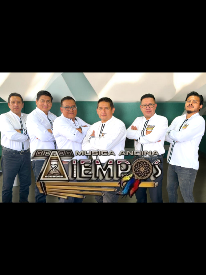 @GRUPO TIEMPOS MUSICA ANDINA