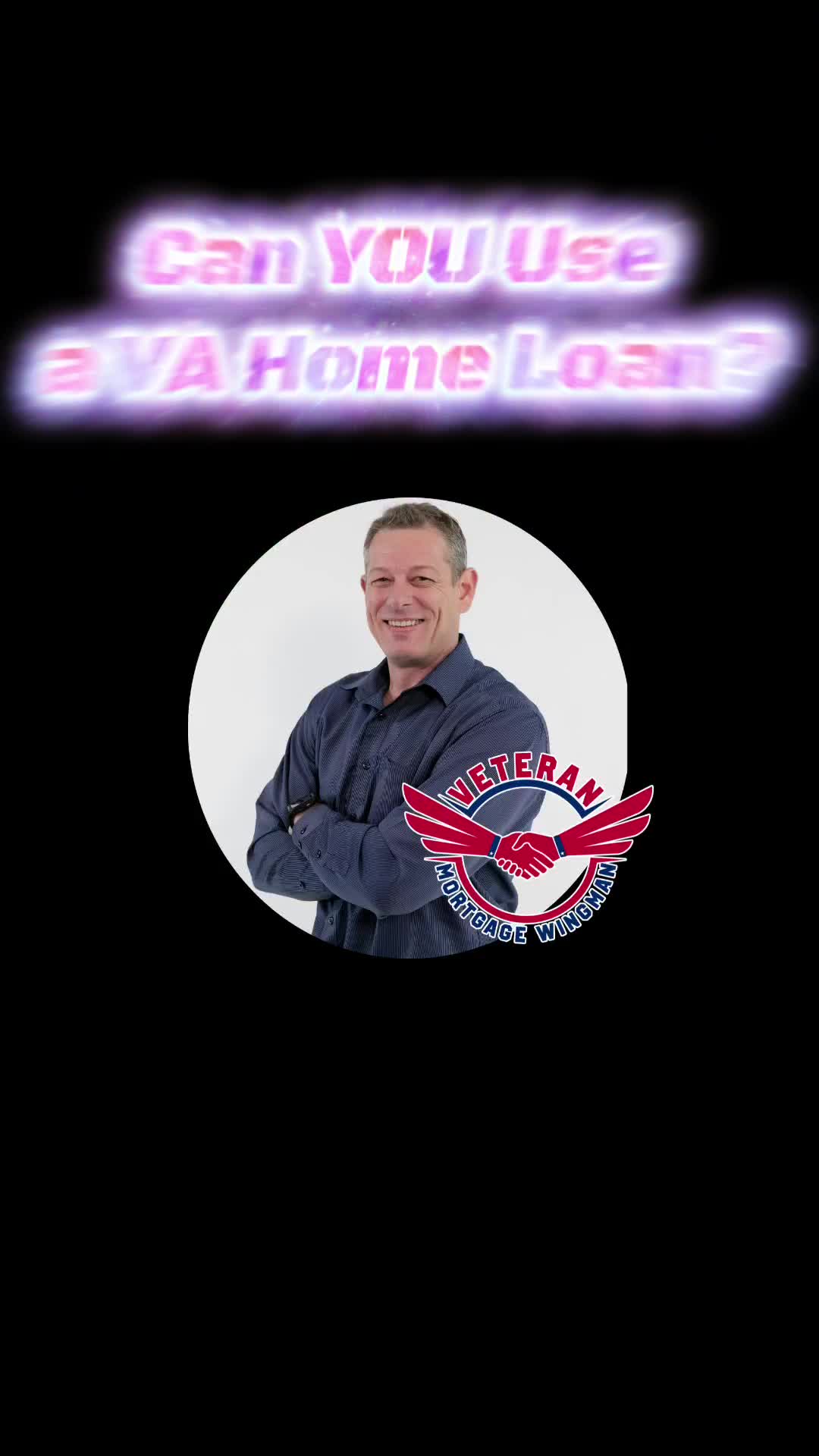 @Veteran Mortgage Wingman