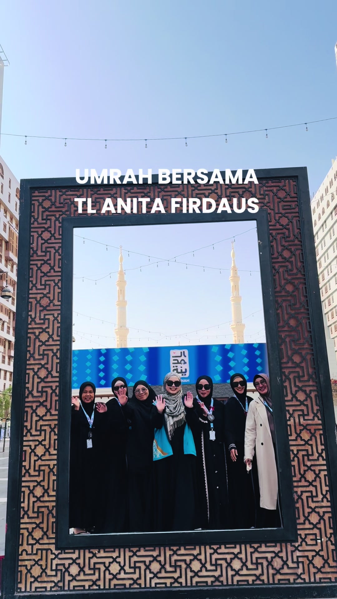 @Anita Firdaus | TL Umrah
