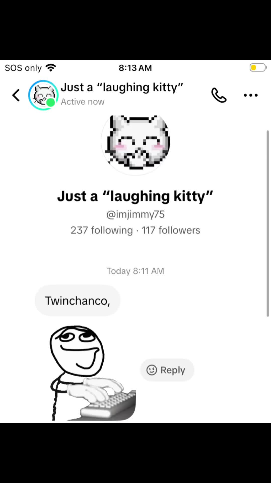 @Just a &ldquo;silly kitty&rdquo;