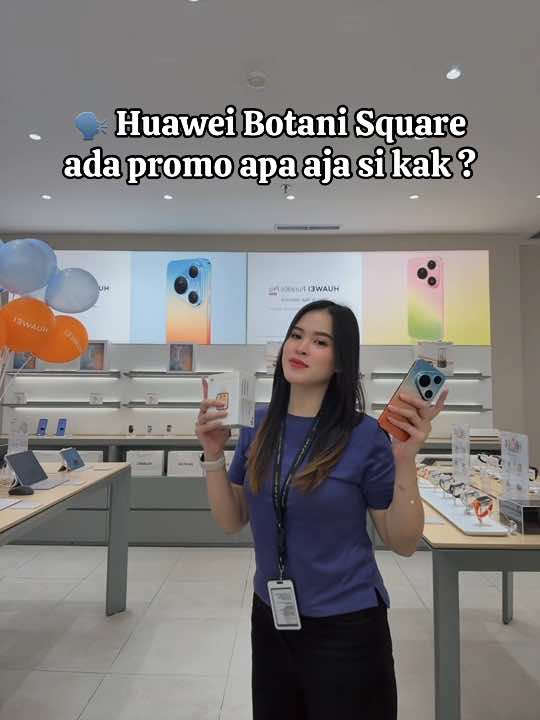 @Huawei Experience Store Botani