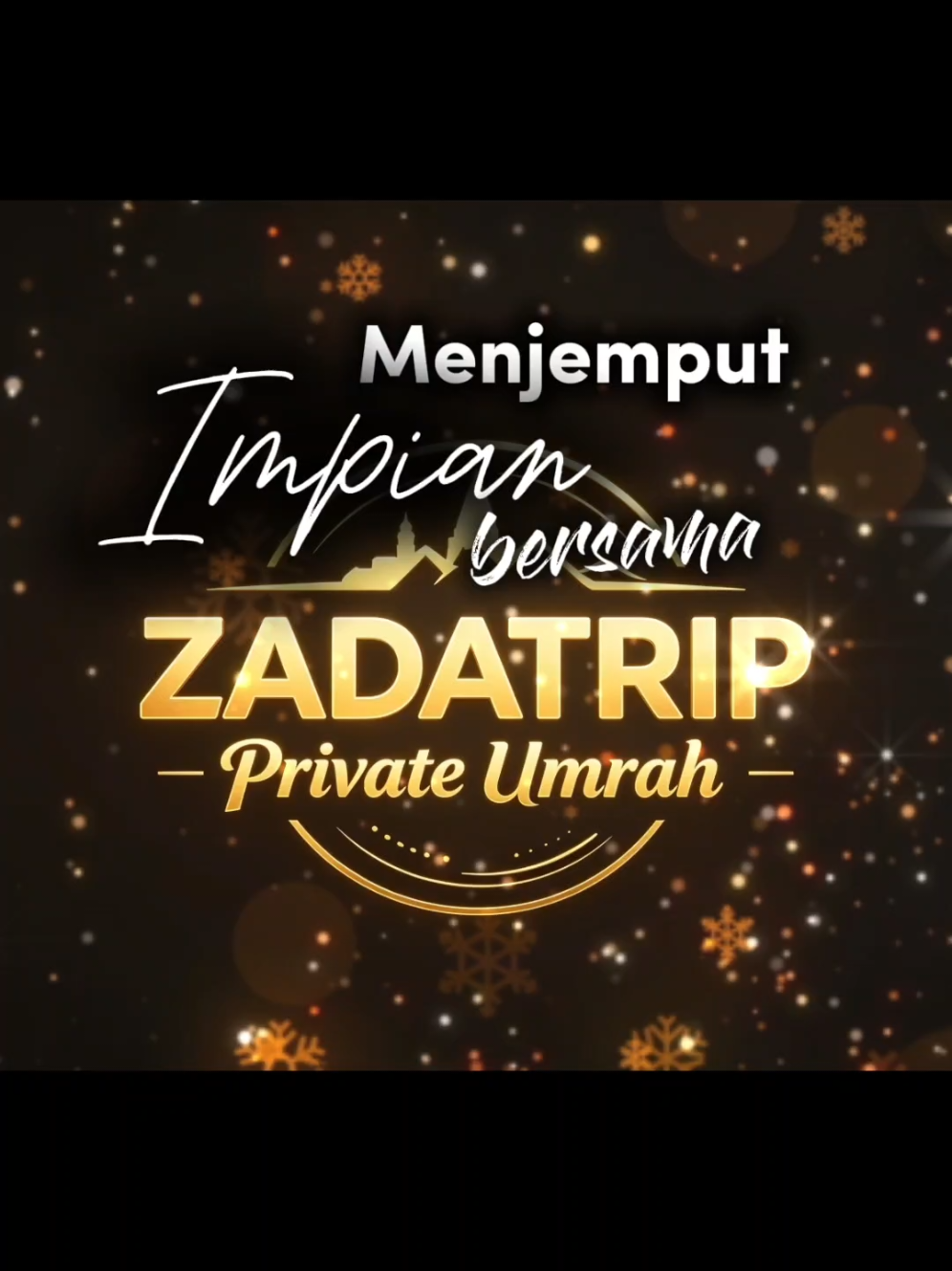 @PRIVATE UMRAH ZADATRIP