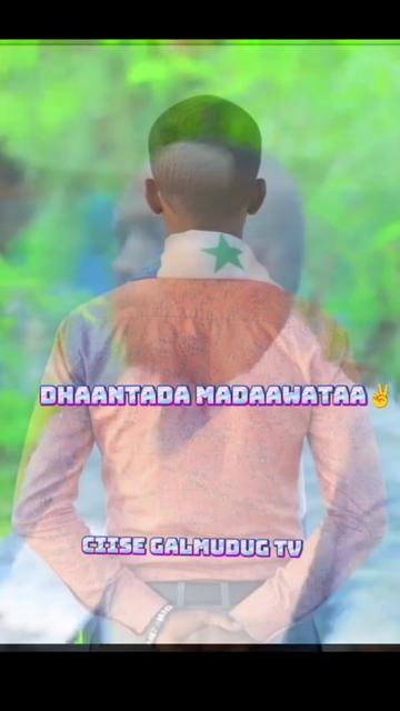 @CIISE GALMUDUG💚TV📺JAXAF.JXAF