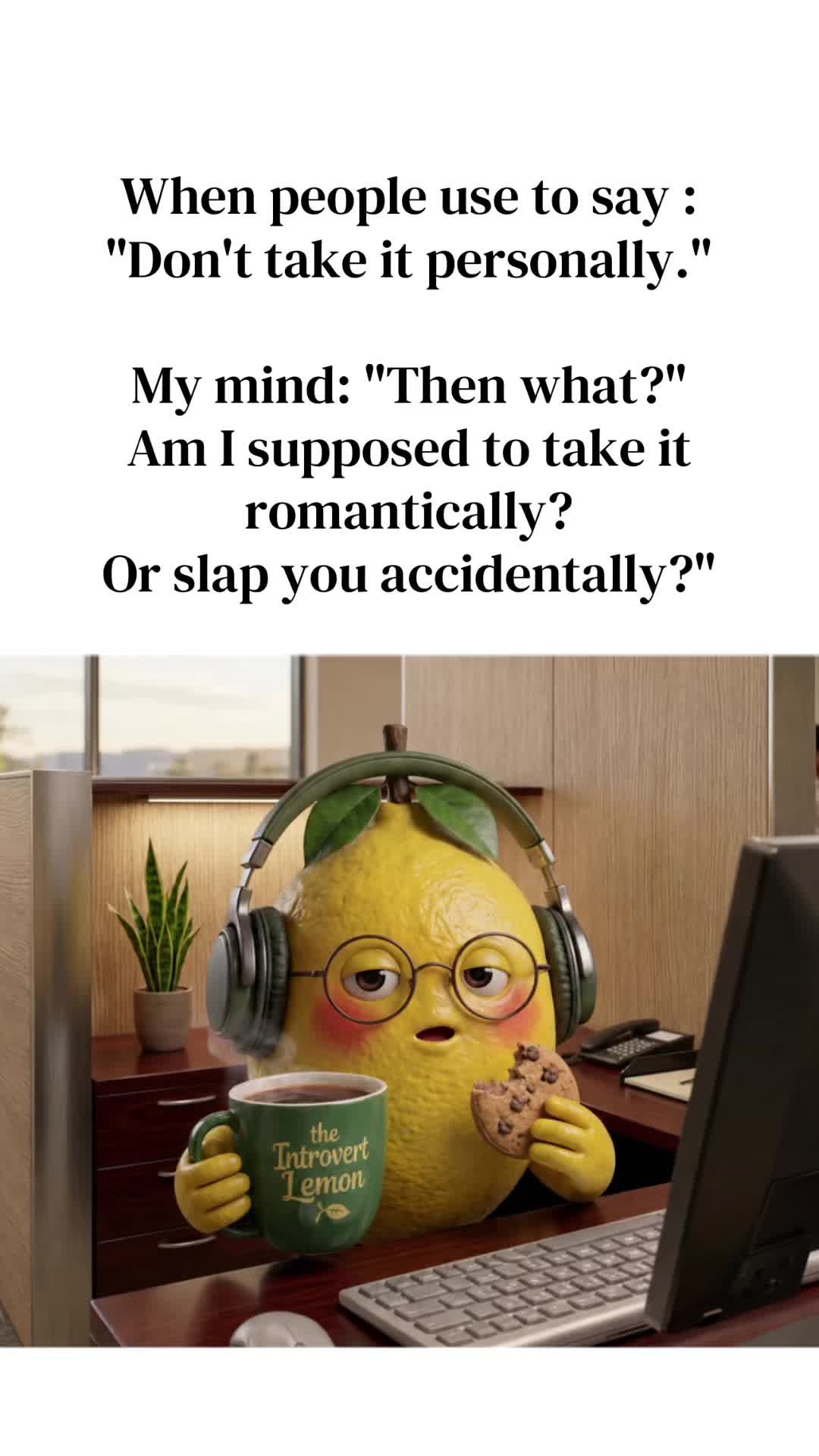 @The Introvert Lemon