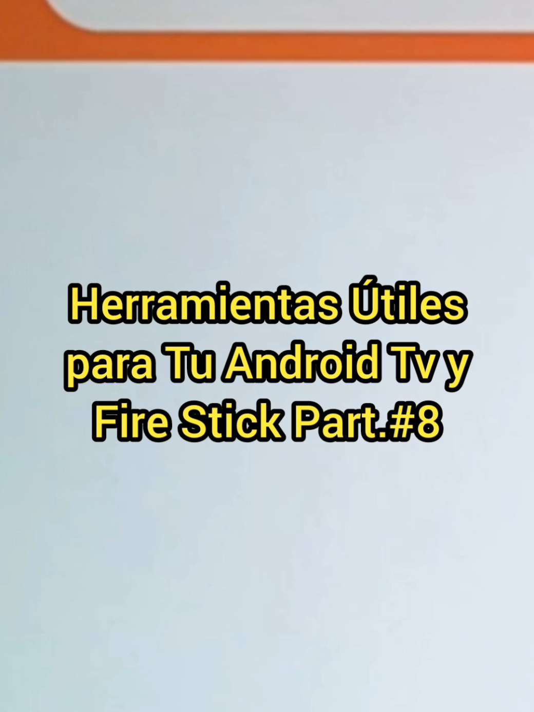 @Herramientas Android TV