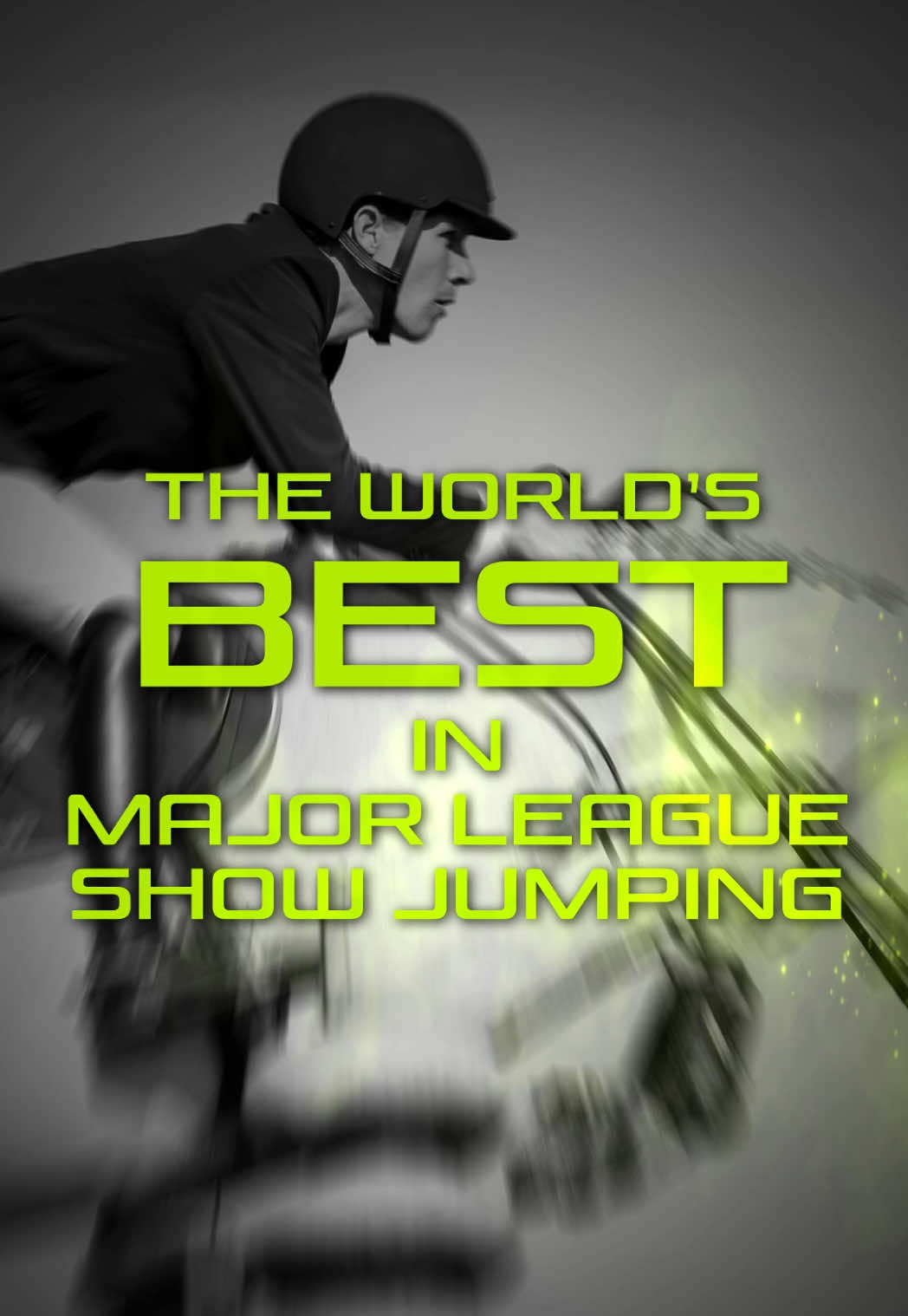 @Major League Show Jumping