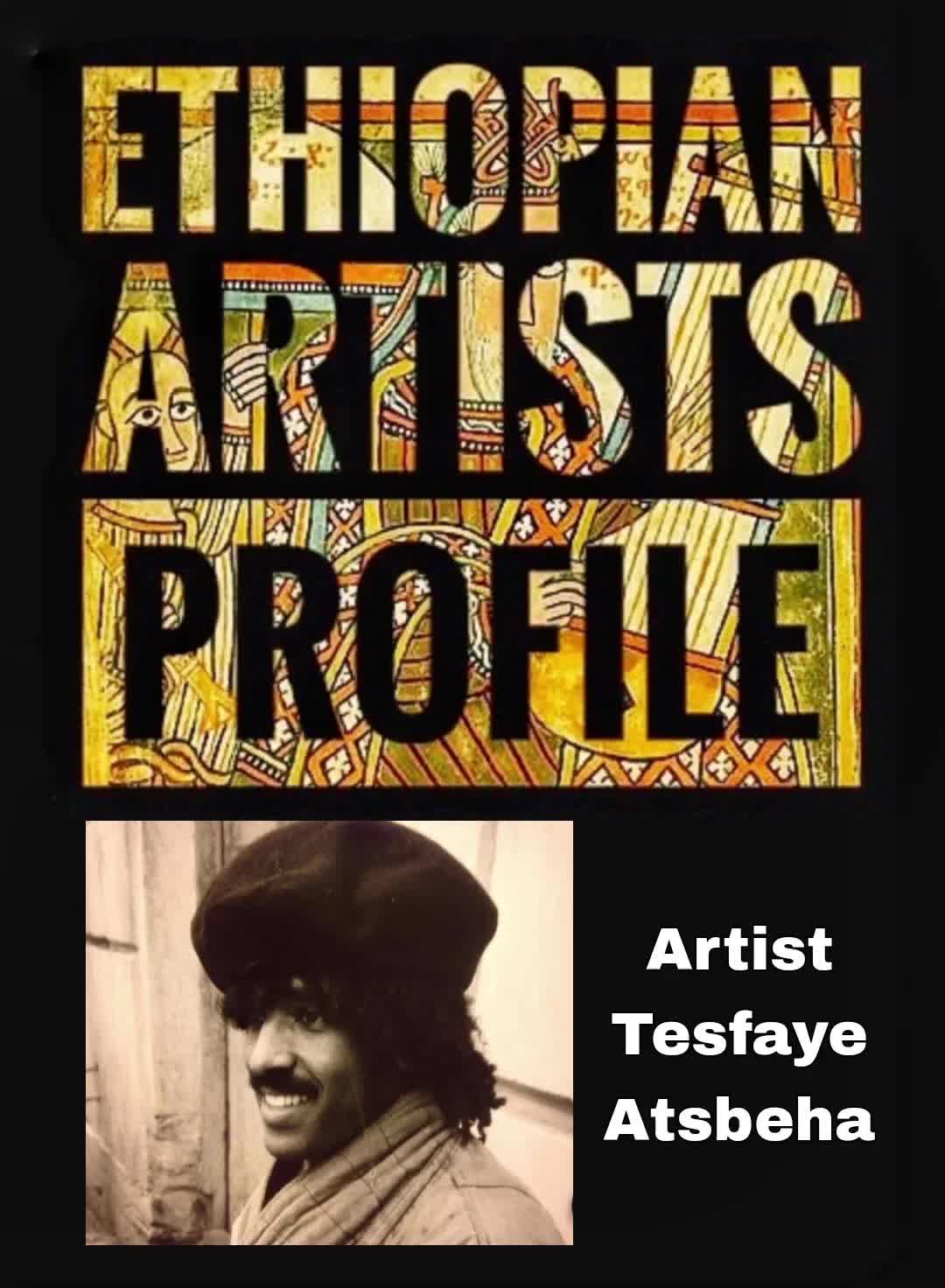 @ETHIOPIAN ARTISTS PROFILE
