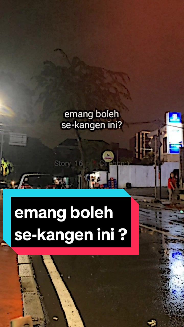 @Story_16_🥀 Cirebon:)