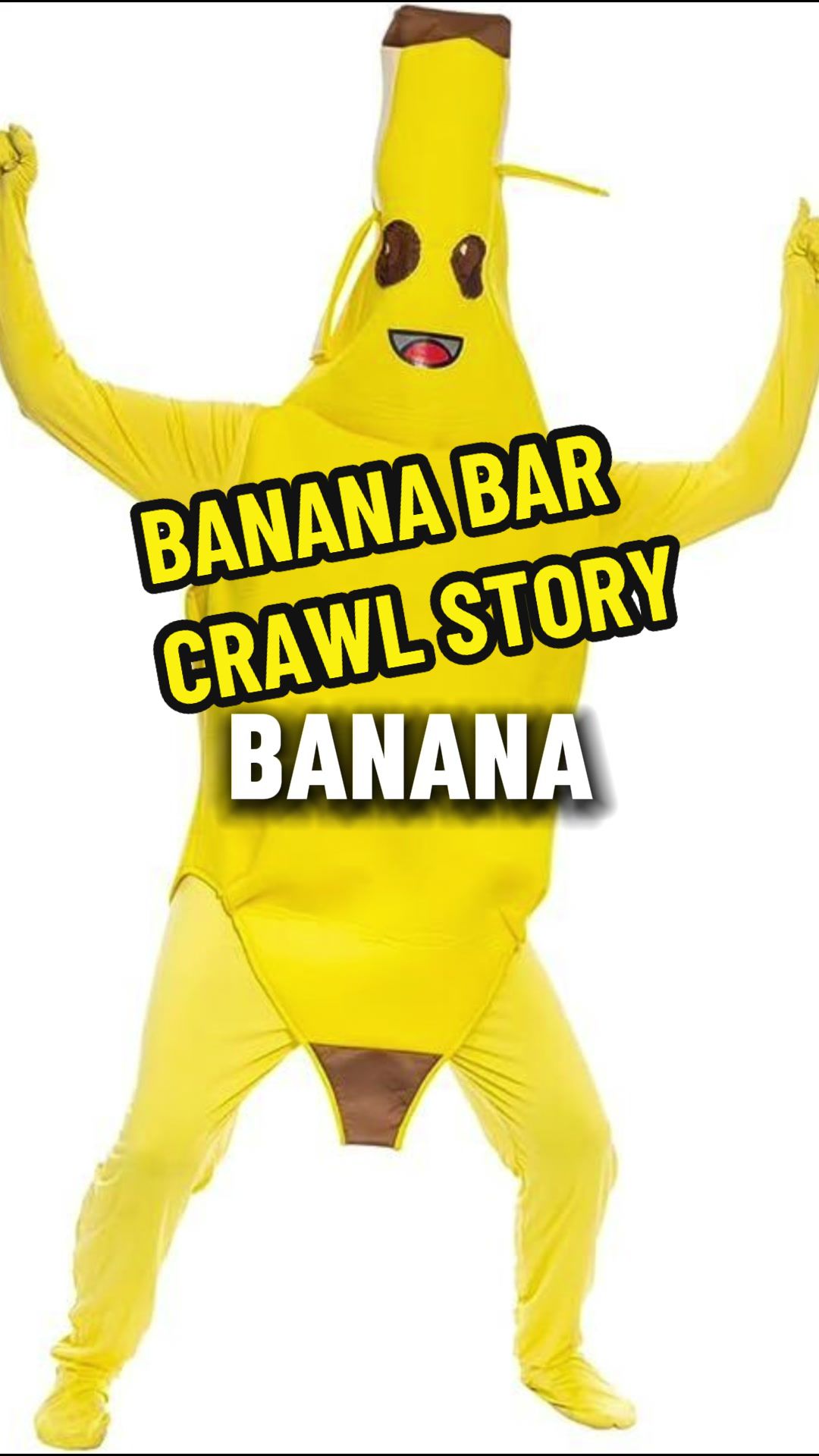 @The Banana Bar Crawl 🍌
