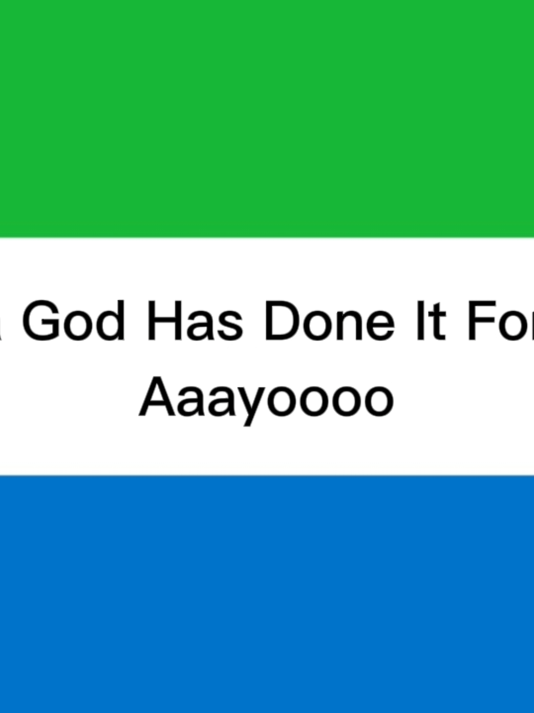 @Sierra Leone Lyrics HQ