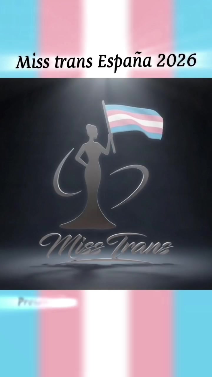 @Miss Trans Espa&ntilde;a 2026🏳️&zwj;⚧️