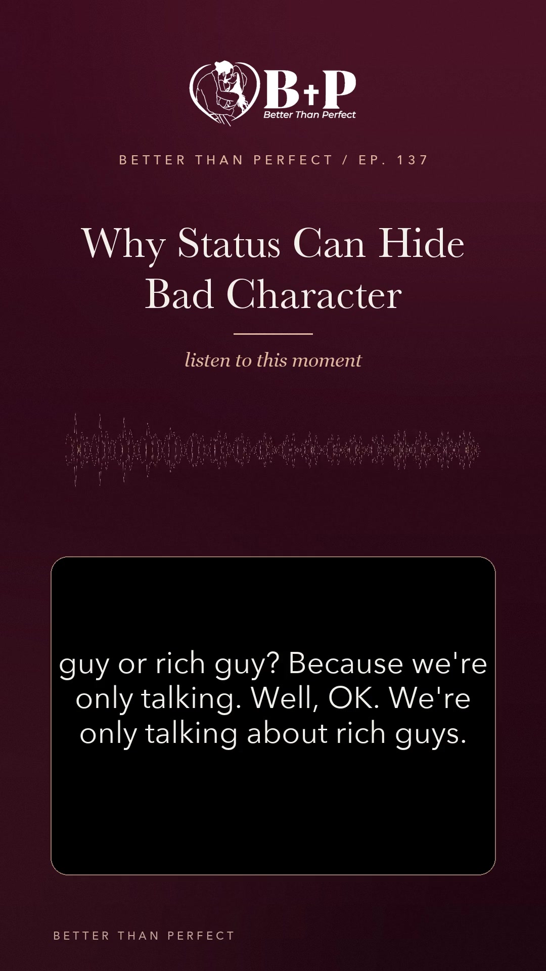 @Better Than Perfect Podcast
