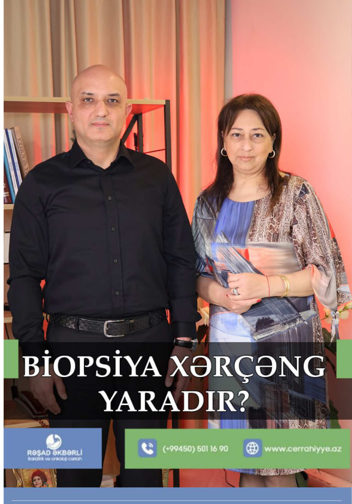 @Ümumi Cərrah Rəşad Əkbərli