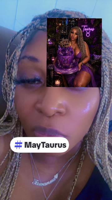 @Tawanna Skyy 💫 TAURUS GURU