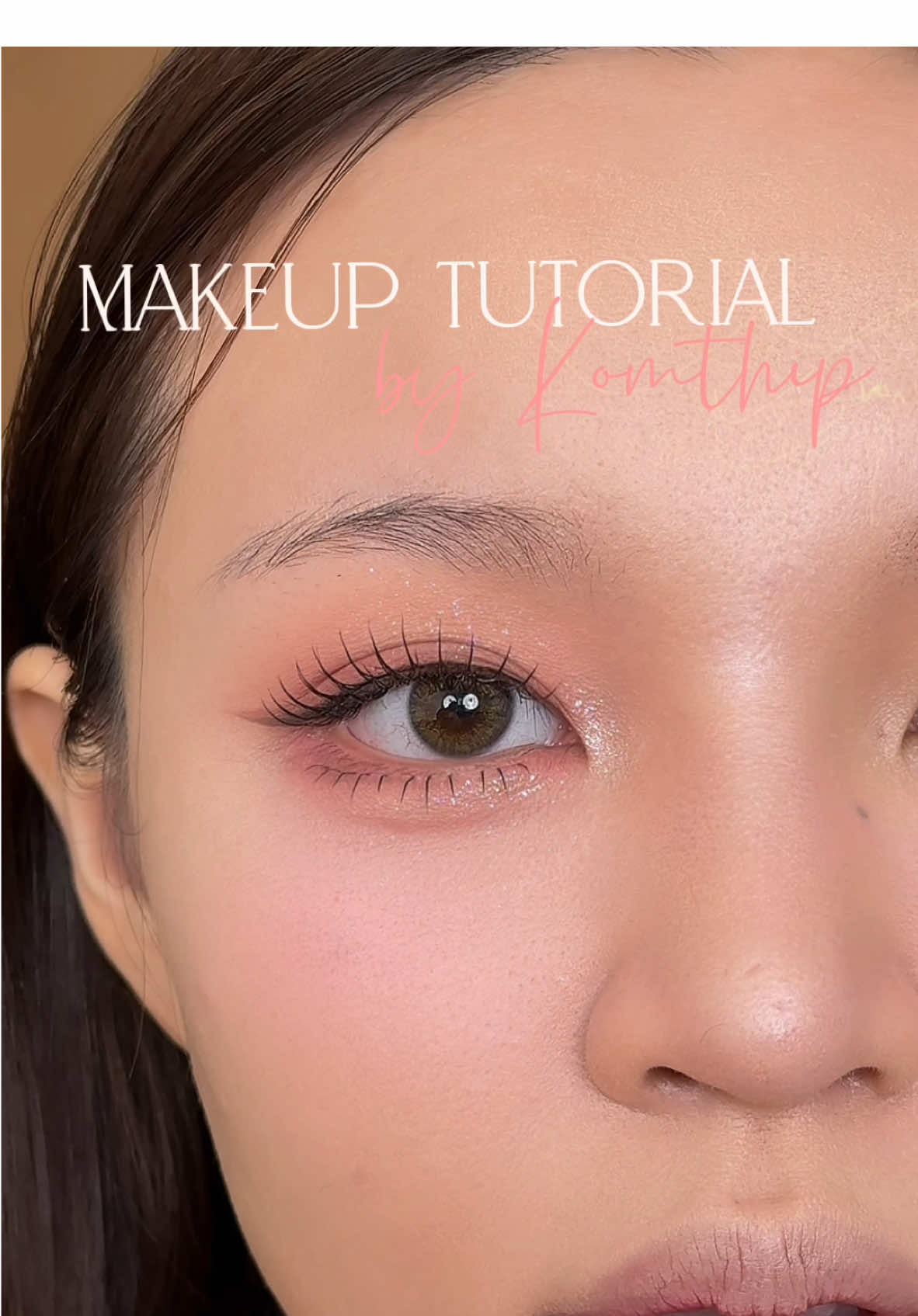 @Komthip Makeup