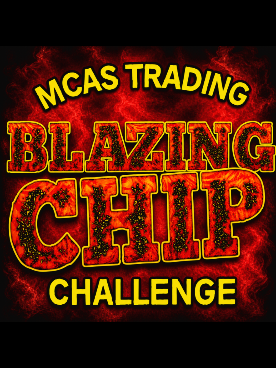 @Mcas Trading Blazing Chip