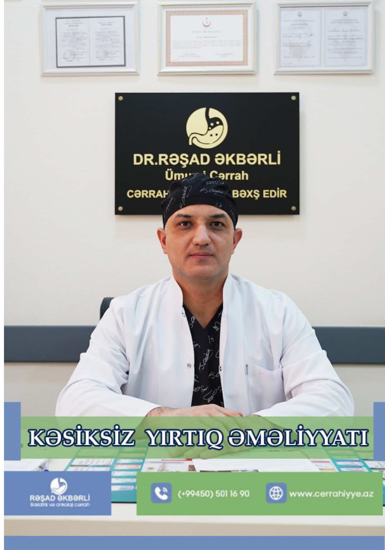 @Ümumi Cərrah Rəşad Əkbərli