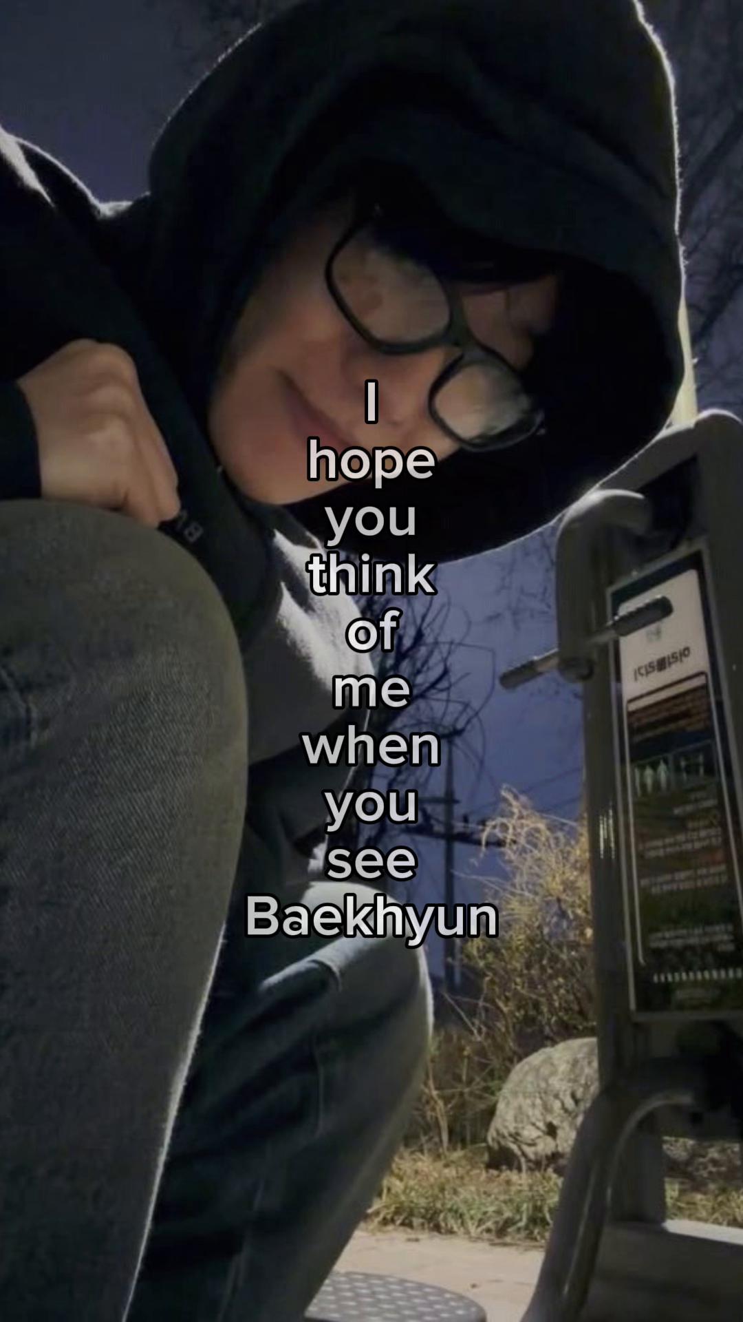 @๐๐๐๐โน(Baekhyun’s version)