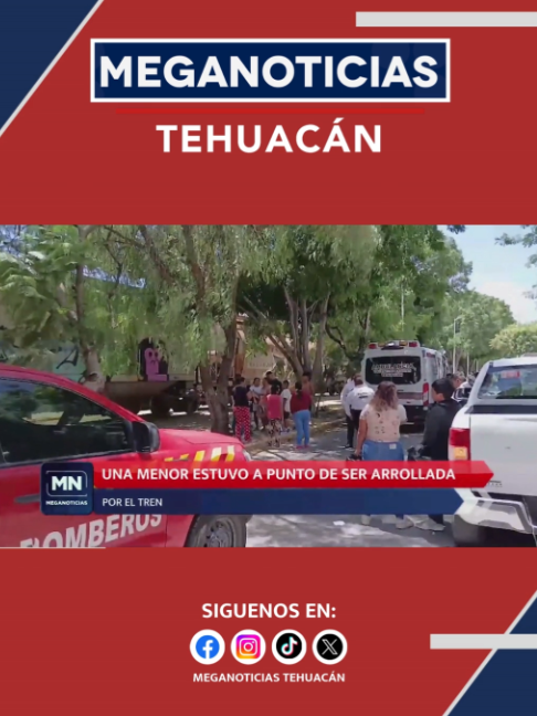 @Meganoticias Tehuacán