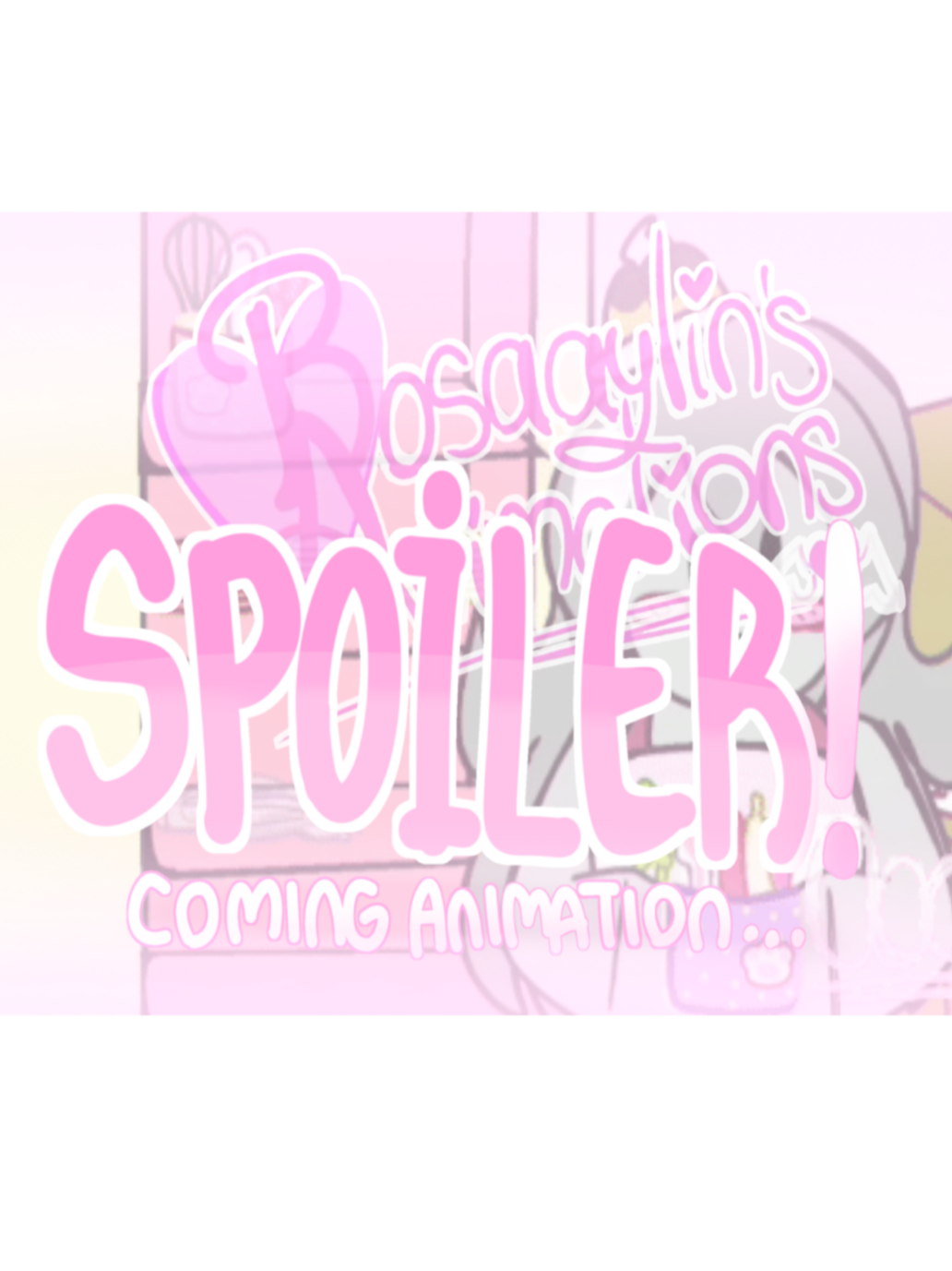 @Rosaaylin's Animations
