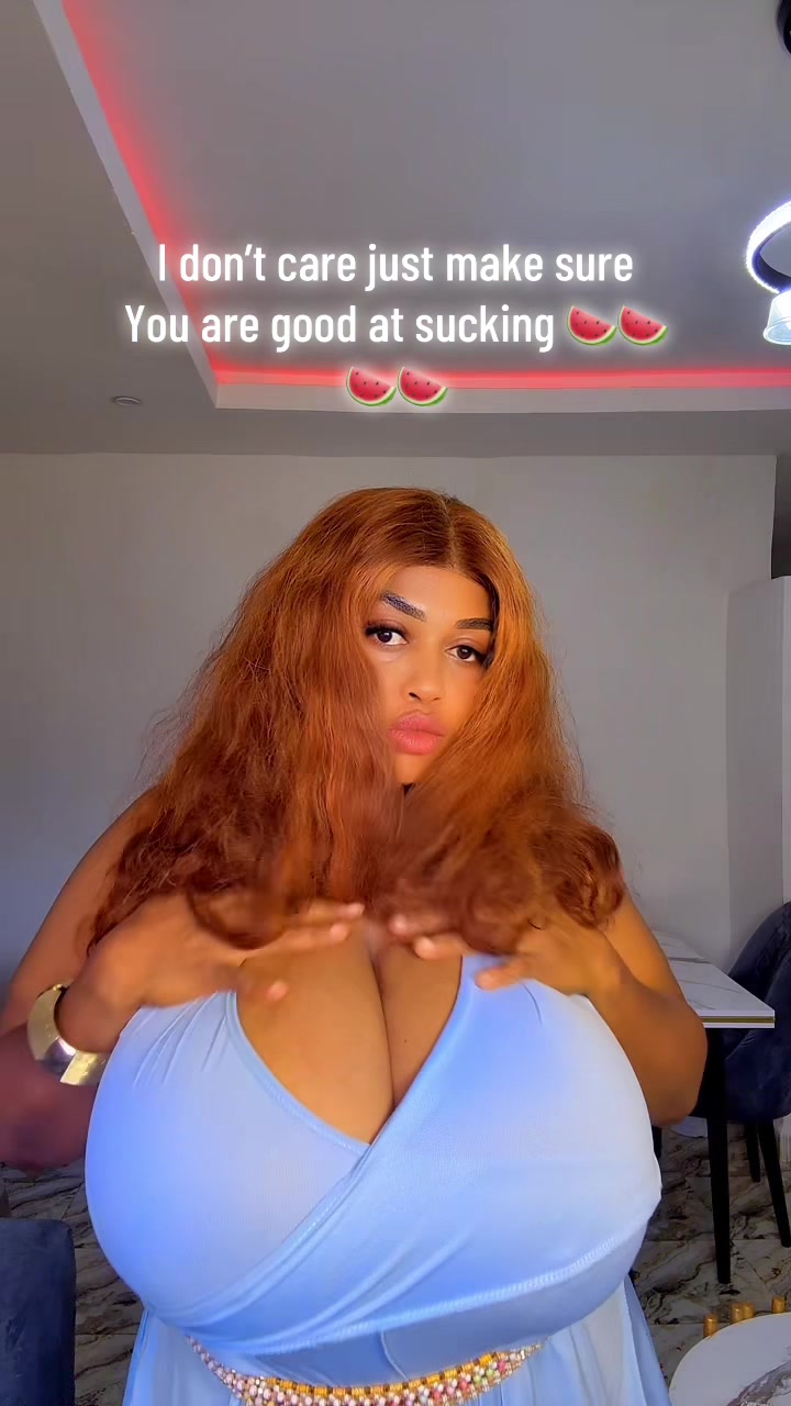 @Big Natasha 🍉