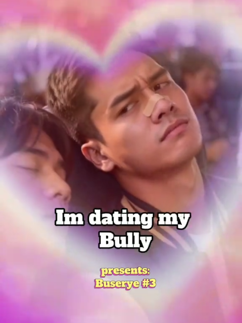 @I'm dating my Bully