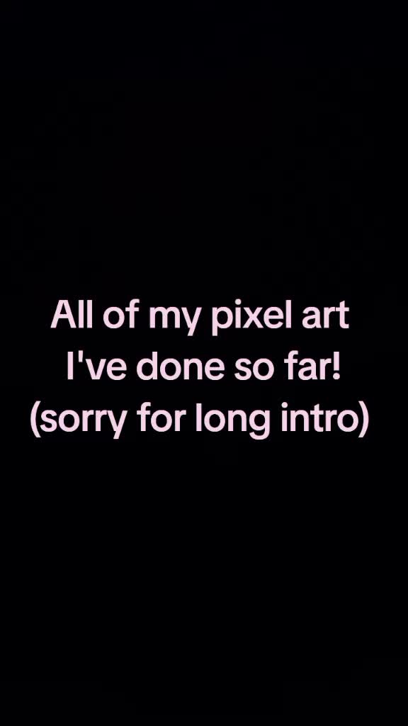 @Bethany&Amelia Pixel art! ⭐️✨