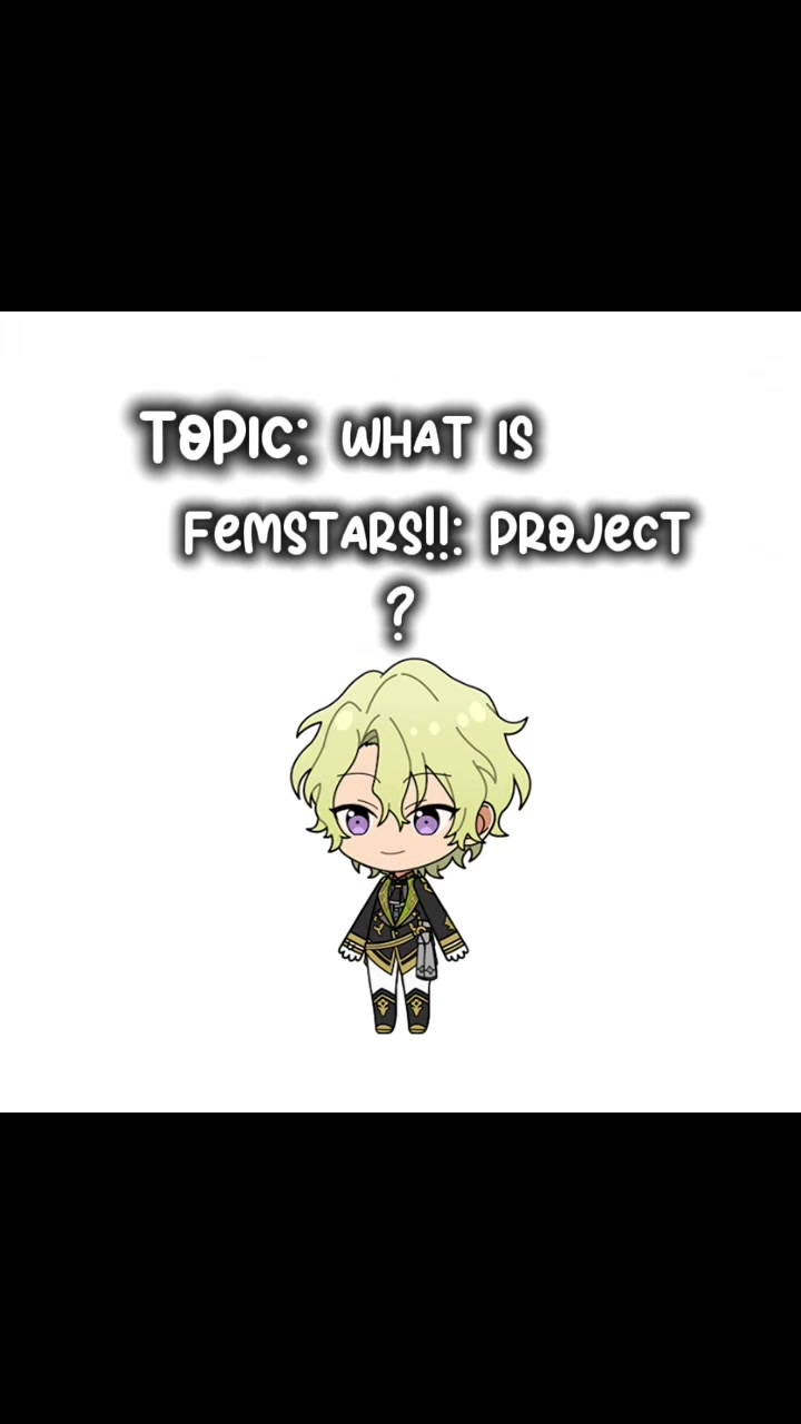 @FEMSTARS!! : project💫