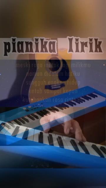 @MELODY LIRIK_(PIANIKA+AKUSTIK)