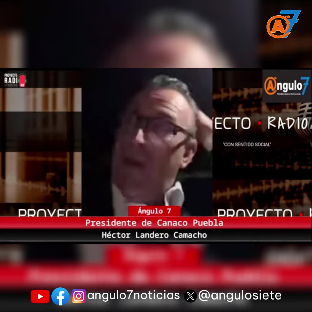 @Ángulo7 | Periodismo | Puebla