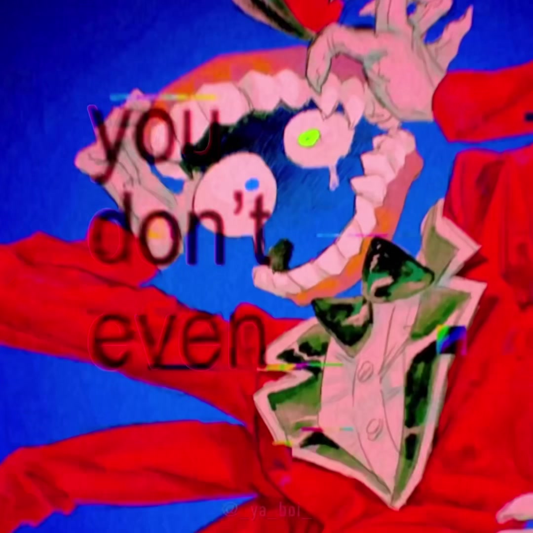 @Ya Boi