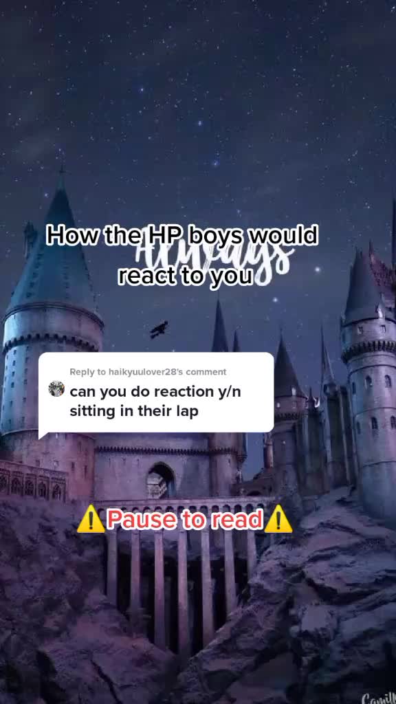 @How the HP boys would react🦋