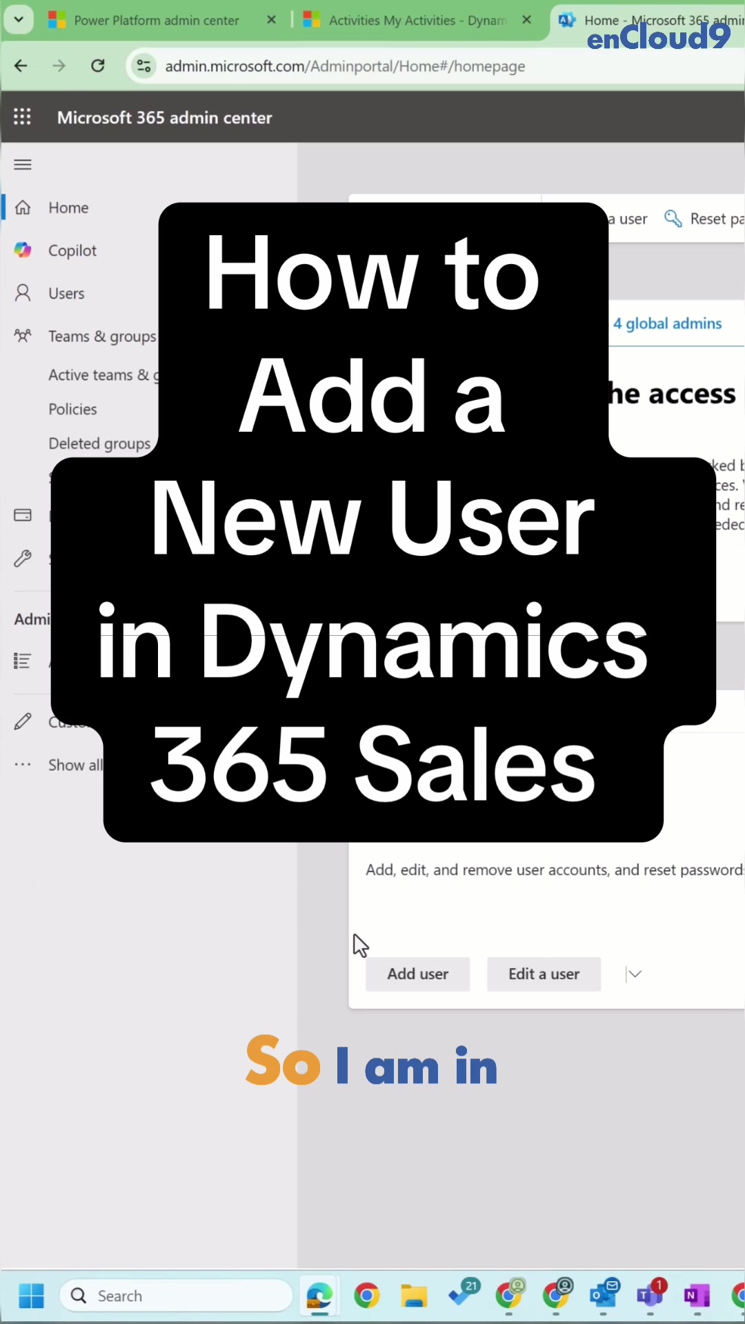 How to add a new user in Dynamics 365 | enCloud9 | D365 + Copilot ...