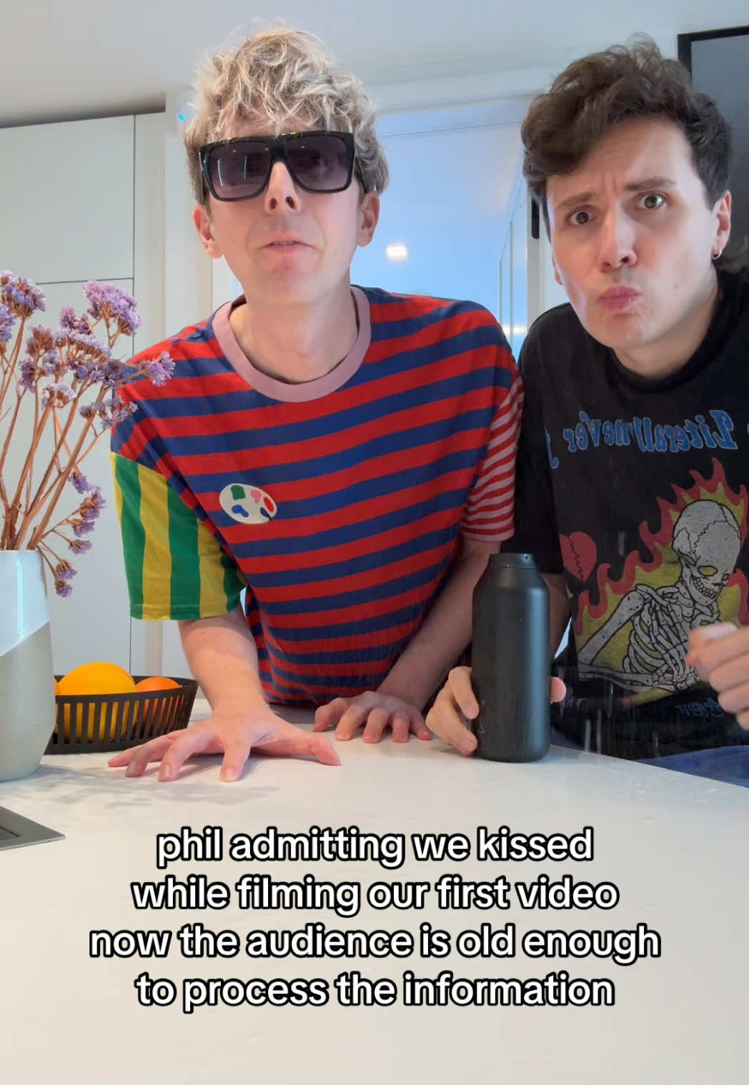 @Dan and Phil