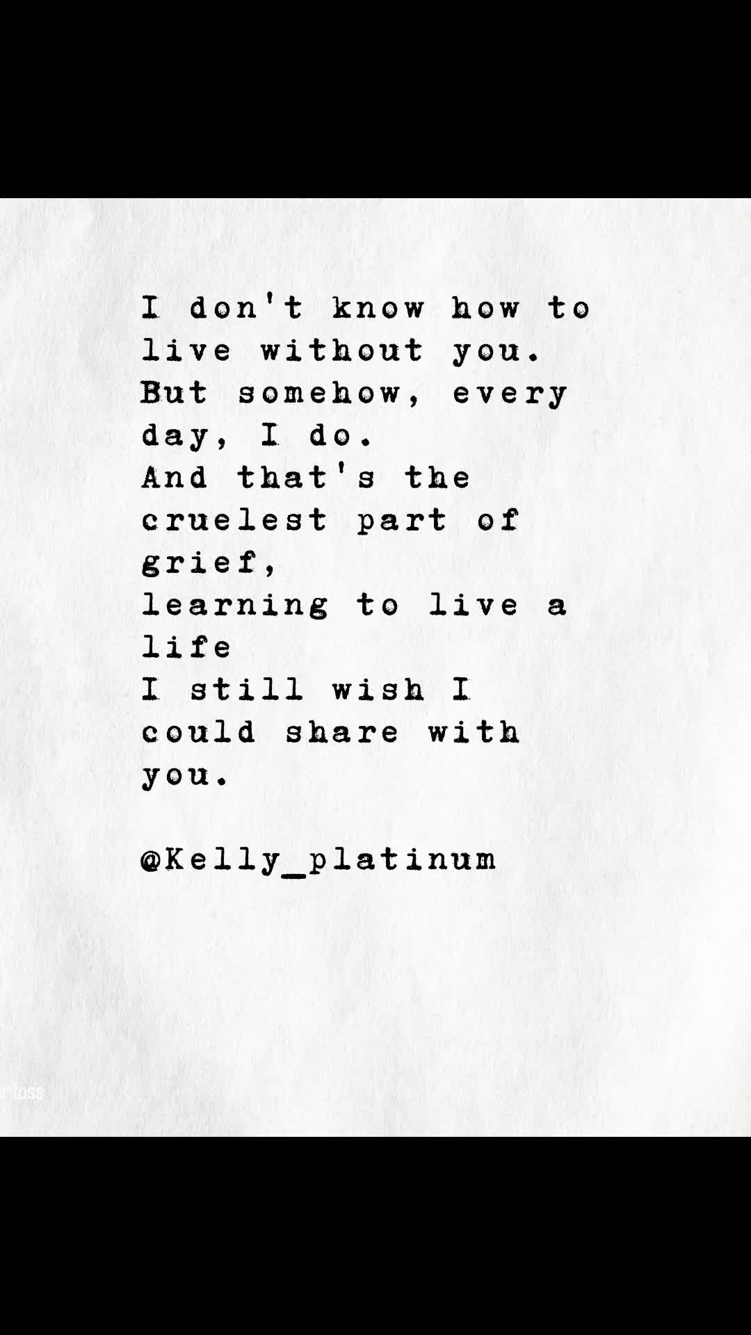 @Kelly_Platinum | Grief & Loss