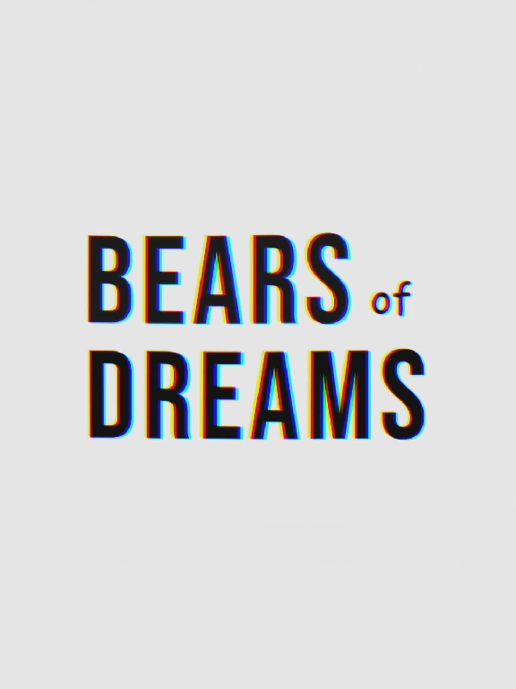 @Bears Of Dreams