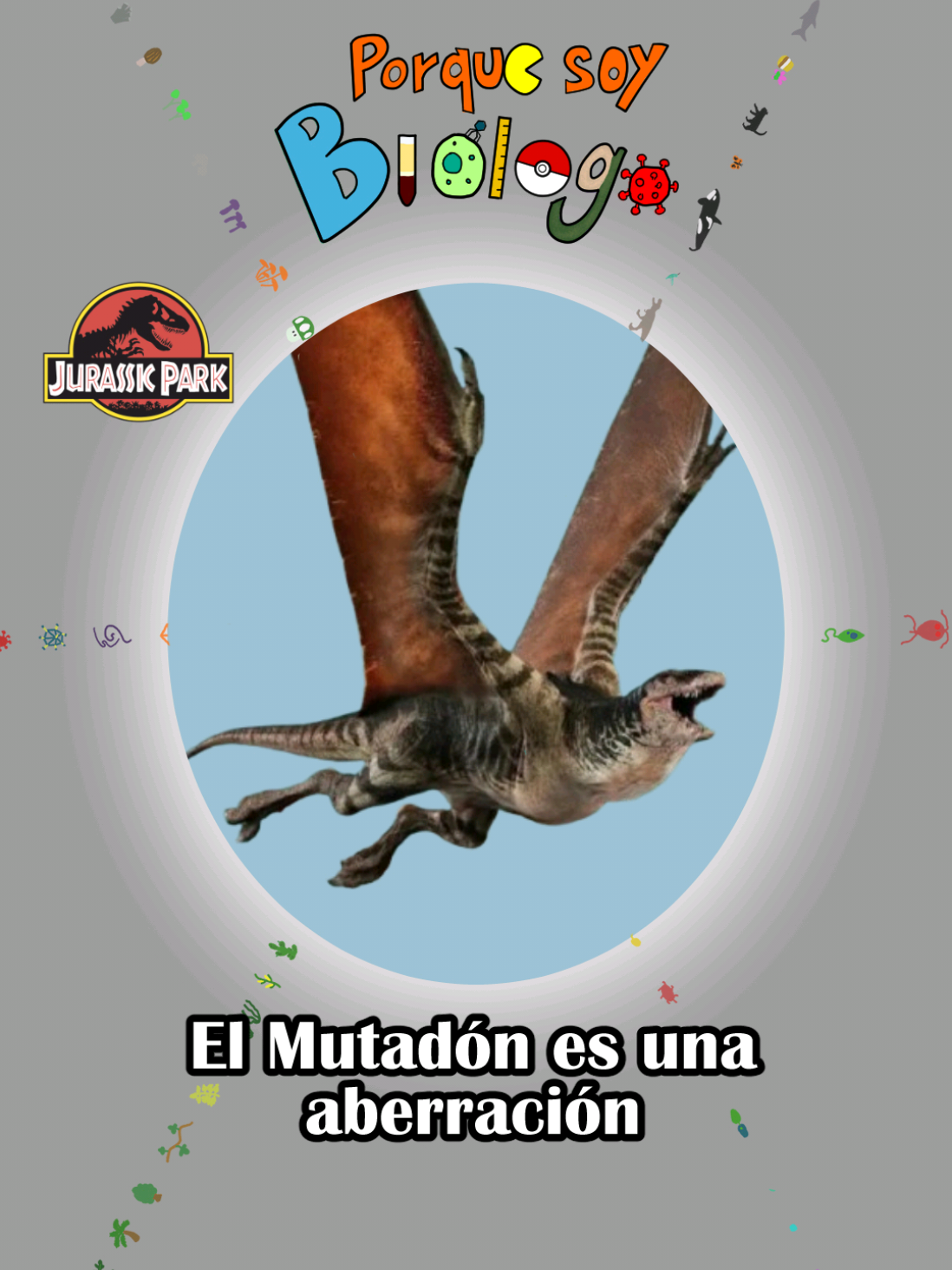 @Porque soy Biólogo