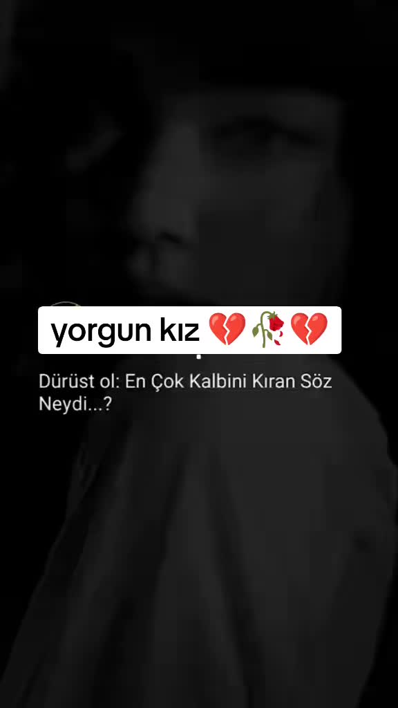 @💔YORGUN-KIZ💔